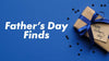 Father’s Day Finds - Cosmetics Fragrance Direct