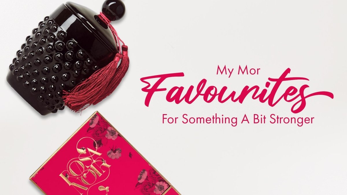 My MOR Favourites for Something a bit Stronger - Cosmetics Fragrance Direct